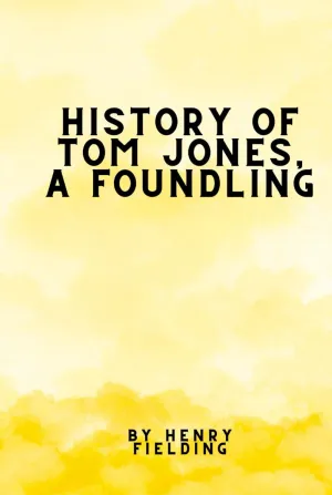 History of Tom Jones, a Foundling Hardcover  February 1, 2025